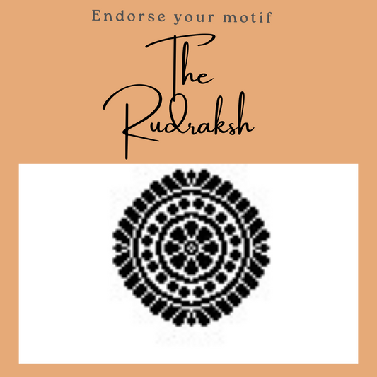 Endorse your motif - The Rudraksh !