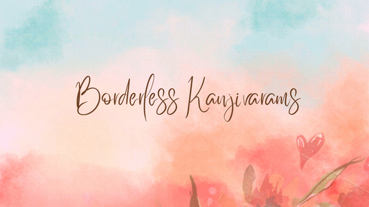 Borderless kanjivarams !