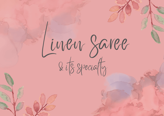 Linen sarees & their specialty ! - Parisera