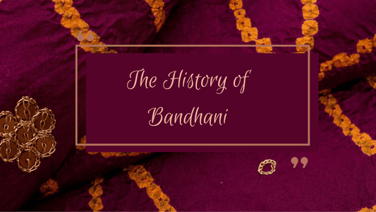 The History of Bandhani - Parisera
